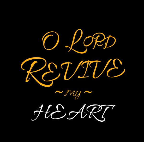 O Lord, Revive My Heart - Part 4 Image