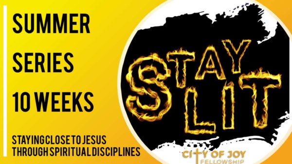 Stay Lit - Part 1 (Spiritual Disciplines) Image