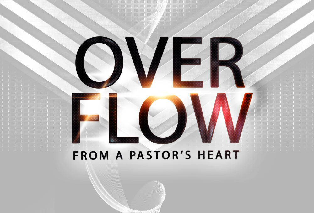 Overflow from a Pastor's Heart Image