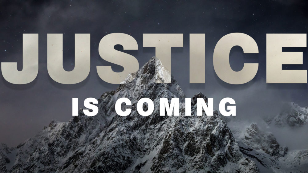 Justice is Coming Image
