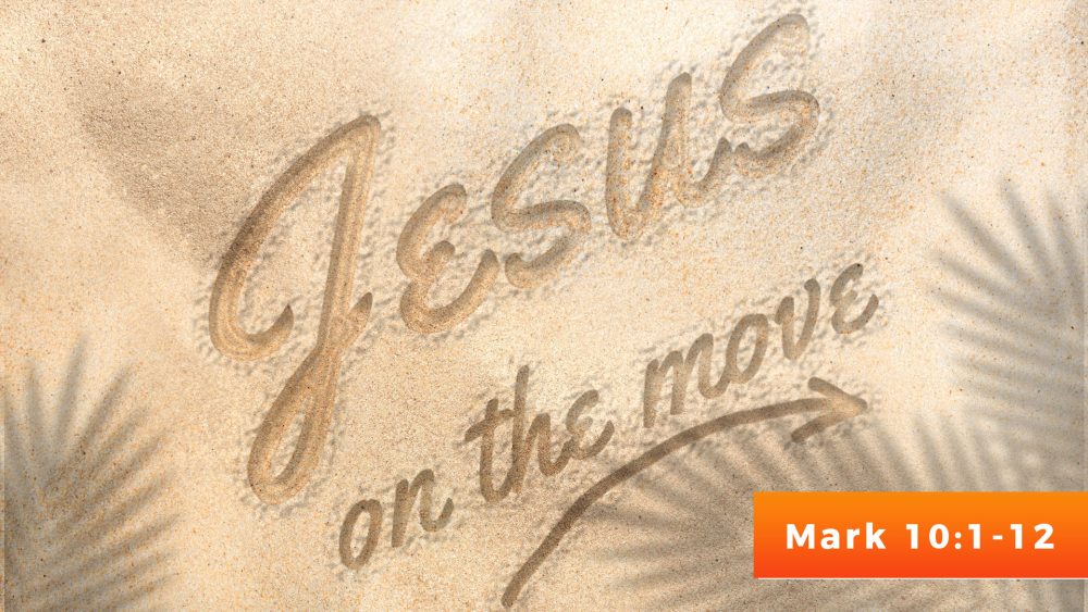 Til  Death Do Us Part - (Mark 10:1-12) - Jesus On The Move Series Image